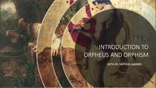 Introduction to Orpheus and Orphism