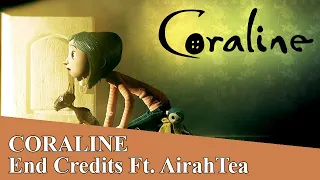 [Boberon] - Coraline End Credits Orchestral Remix (Ft. AirahTea)