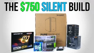 $750 Silent PC Build | Time Lapse