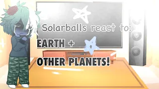 Solarballs react to themselves + earth! // gacha club // reaction