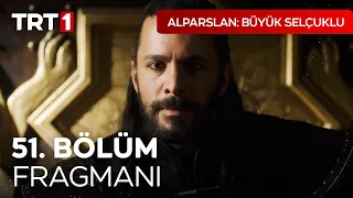 Alparslan: Büyük Selçuklu 51. Bölüm Fragmanı I @UyanisBuyukSelcukluTRT