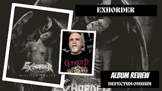 Exhorder - Defectum Omnium (Album Review)