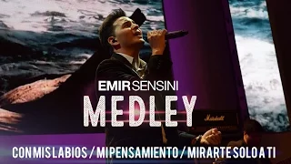 EMIR SENSINI - MEDLEY - Con mis labios / Mi pensamiento / Mirarte solo a Ti - OFICIAL HD