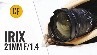 Irix 21mm f/1.4 lens review with samples