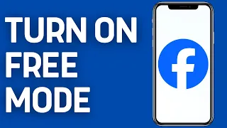 How to Turn on Free Mode on Facebook 2024