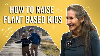 How to Raise Healthy, Plant-Based Kids | Barbara O’Neill  EP10