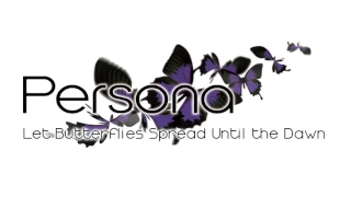 Let Butterflies Spread Until the Dawn - Persona 1 (PSP)
