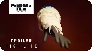 HIGH LIFE Trailer 2 | Ab 30. Mai im Kino | Deutsch