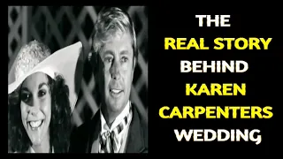 The real story behind Karen Carpenters Wedding#karencarpenter #carpenters#realstory