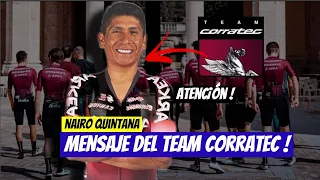 NAIRO QUINTANA 👉 Mensaje del TEAM CORRATEC!