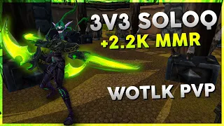 3v3 SoloQ +2.2K MMR | Stream 12th April | WOW R1 Rogue Arena PVP - Warmane WOTLK