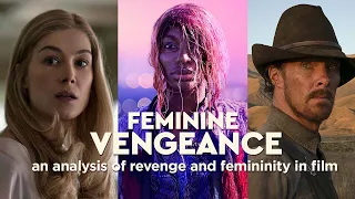 Exploring Femininity in Revenge Films