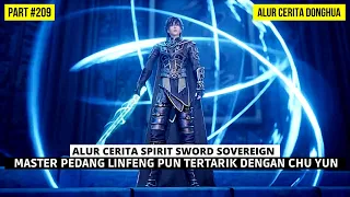 PERTARUNGAN PERTAMA MENGGUNAKAN TEKNIK BARU | ALUR CERITA FILM DONGHUA SPIRIT SWORD SOVEREIGN #209