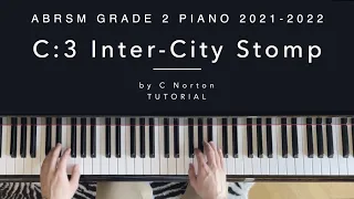 C:3 Inter-City Stomp by C Norton | Tutorial | ABRSM Grade 2 Piano 2021-2022