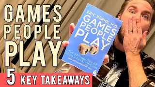 5 Key Lessons from Games People Play by Eric Berne