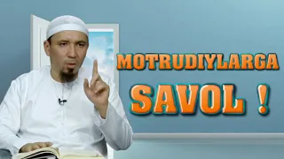 Motrudiylarga bir savol ! | Ustoz Yusuf Davron