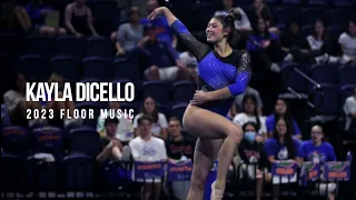 Kayla DiCello - 2023 Floor Music