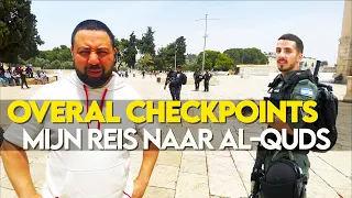 EEN SPANNENDE REIS NAAR AL-QUDS