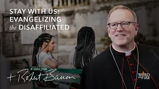Stay With Us: Evangelizing the Disaffiliated