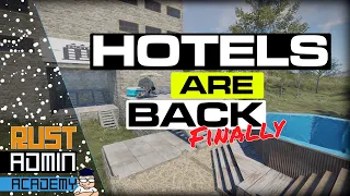 The HOTEL Plugin has been FIXED and IS WORKING!!! | ®️ Rust Admin Academy Tutorial 2021