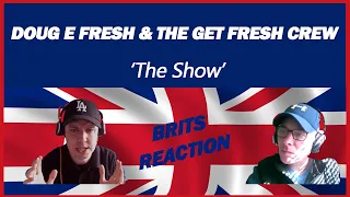 Doug E Fresh & The Get Fresh Crew - The Show (REACTION)