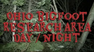 Ohio bigfoot Research area day / night