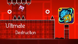 GDPS Universal --Level #2-- "Ultimate Destruction" 100% (All Coins) //Geometry Dash