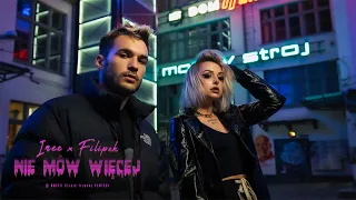 INEE ft. Filipek - Nie Mów Więcej (prod. Worek)