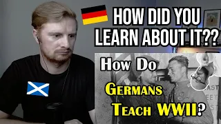 How Do German Schools Teach About WWII (Scottish Reaction)