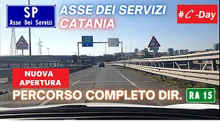 ASSE DEI SERVIZI DI CATANIA 2023 | PERCORSO COMPLETO DIR. RA15 + NUOVA ROTONDA [Driving in Sicily]