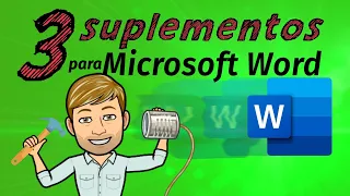 3 suplementos para melhorar o Microsoft Word