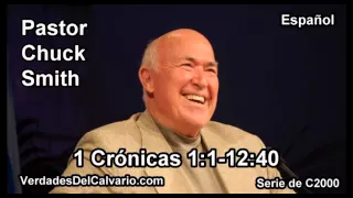 13 1 Cronicas 01:01-12:40 - Pastor Chuck Smith - Español