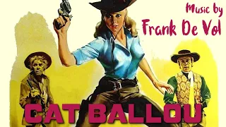 Cat Ballou | Soundtrack Suite (Frank De Vol)