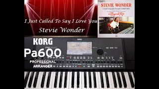 I Just Called To Say I Love You - Korg PA600