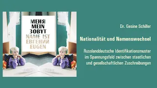 Nationalität und Namenswechsel. Dr. Gesine Schiller