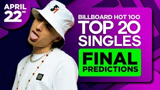 FINAL PREDICTIONS | Billboard Hot 100, Top 20 Singles | April 22, 2023