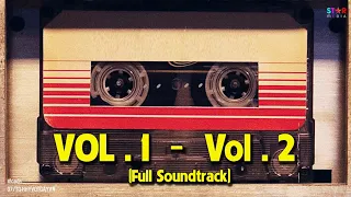 Guardians of the Galaxy Awesome Mix Vol. 1 and Vol. 2 (Full Soundtrack)