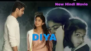 DIYA  New South Hindi Blockbuster Movie 2019