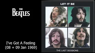 The Beatles - Get Back Sessions - I've Got A Feeling - 08 + 09 Jan 1969