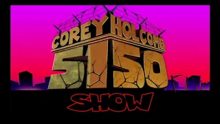 The Corey Holcomb 5150 Show 2-9-2021