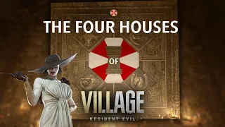The 4 Houses Of Resident Evil Village | Theory On Lore, Bosses & More