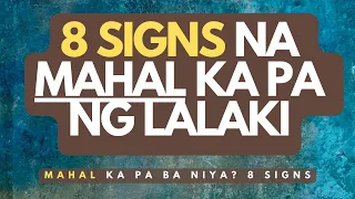 Paano matest kung totoong mahal ka ng isang lalaki? 8 signs