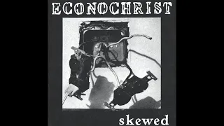 Econochrist – Skewed [EP]