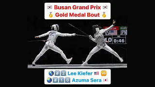 Busan Grand Prix 2023 SWF - GOLD - Lee Kiefer USA v Azuma Sera JPN