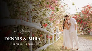 Dennis and Mira | Pre Wedding Film by Nice Print Photography