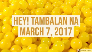 Hey! Tambalan Na! Dear Nicole Hyala and Chris Tsuper March 7, 2017
