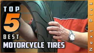 Top 5 Best Motorcycle Tires Review in 2024