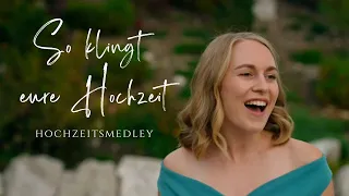 Hochzeitsmusik Medley (Alina Die Sängerin) - Einzug, Kuss, Auszug & Empfang