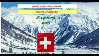 Non-EU countries eligible to work in Switzerland