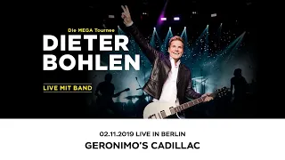DIETER BOHLEN Live in Berlin 02.11.2019 Geronimo's Cadillac